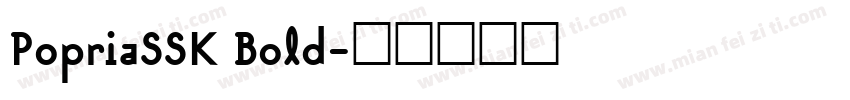 PopriaSSK Bold字体转换